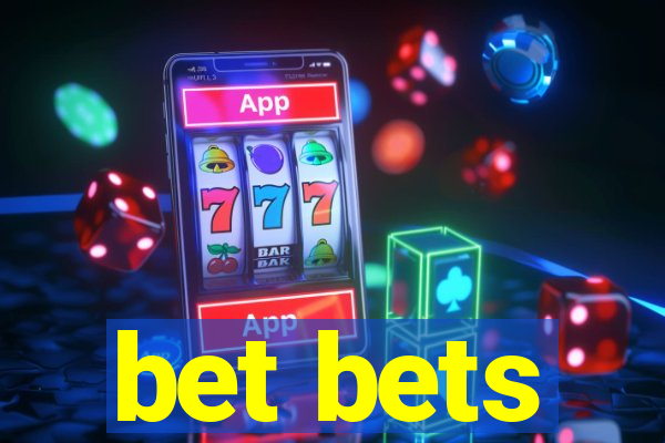 bet bets